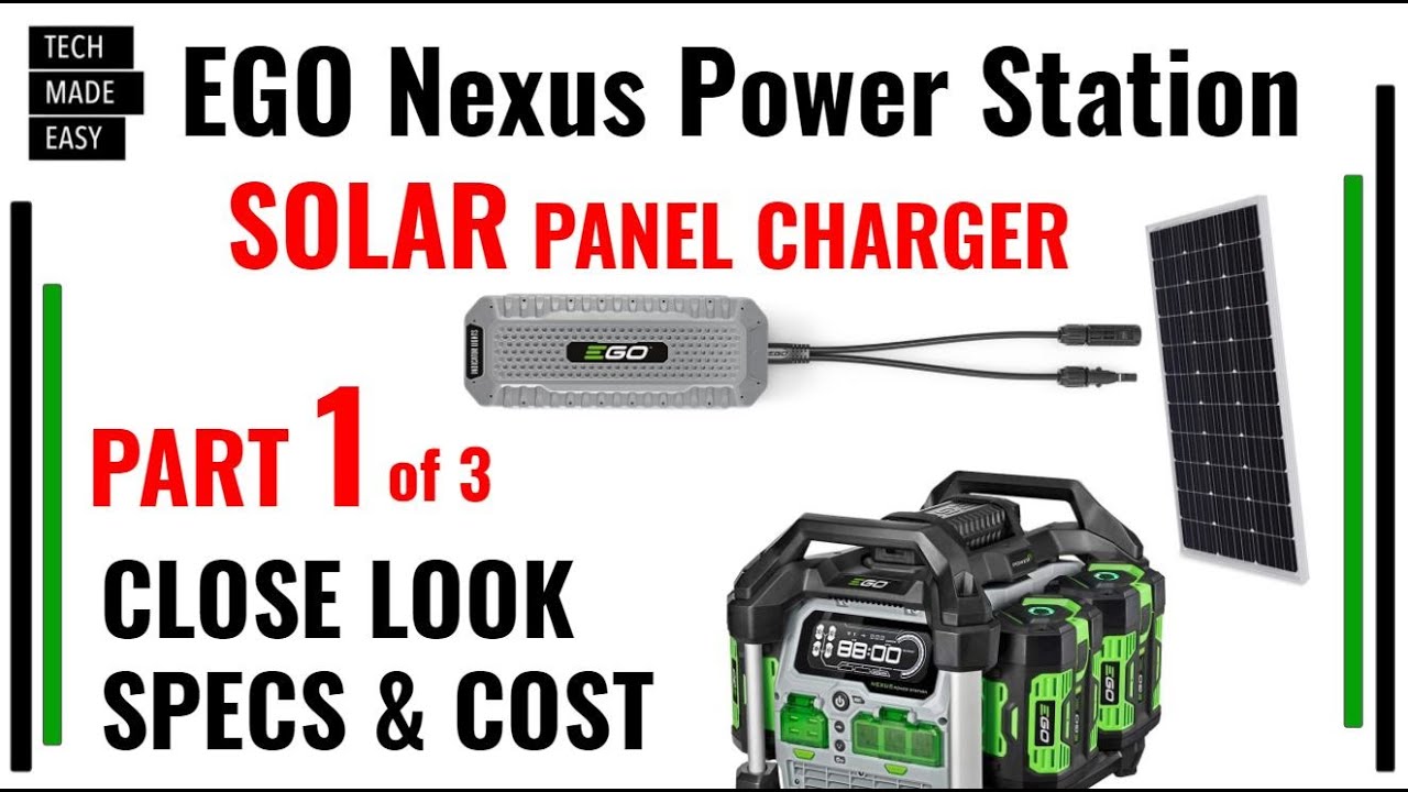Part 1 of 3 EGO Nexus Solar Panel Charger CH1800 Review EGO Solar YouTube