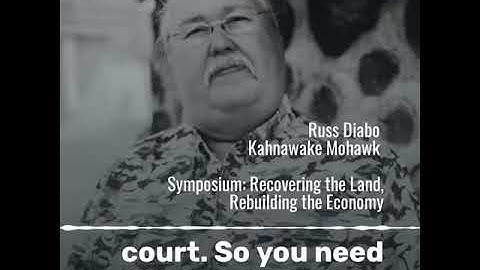 RUSSELL DIABO - Symposium: Recovering the Land, Rebuilding the Economy