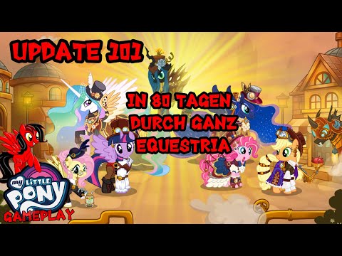 My little Pony gameplay Update 101 In 80 Tagen durch ganz Equestria