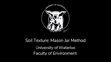Classifying Soil Texture Using the Mason Jar Soil Test