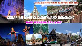 DISNEYLAND HONGKONG DAY TRIP BISA NAIK WAHANA APA AJA?? | CARA KE DISNEYLAND HONGKONG-TSIM SHA TSUI screenshot 5