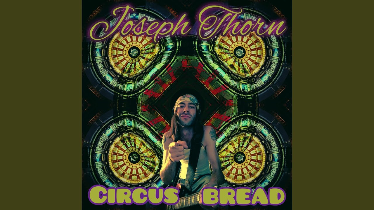 Circus Bread YouTube