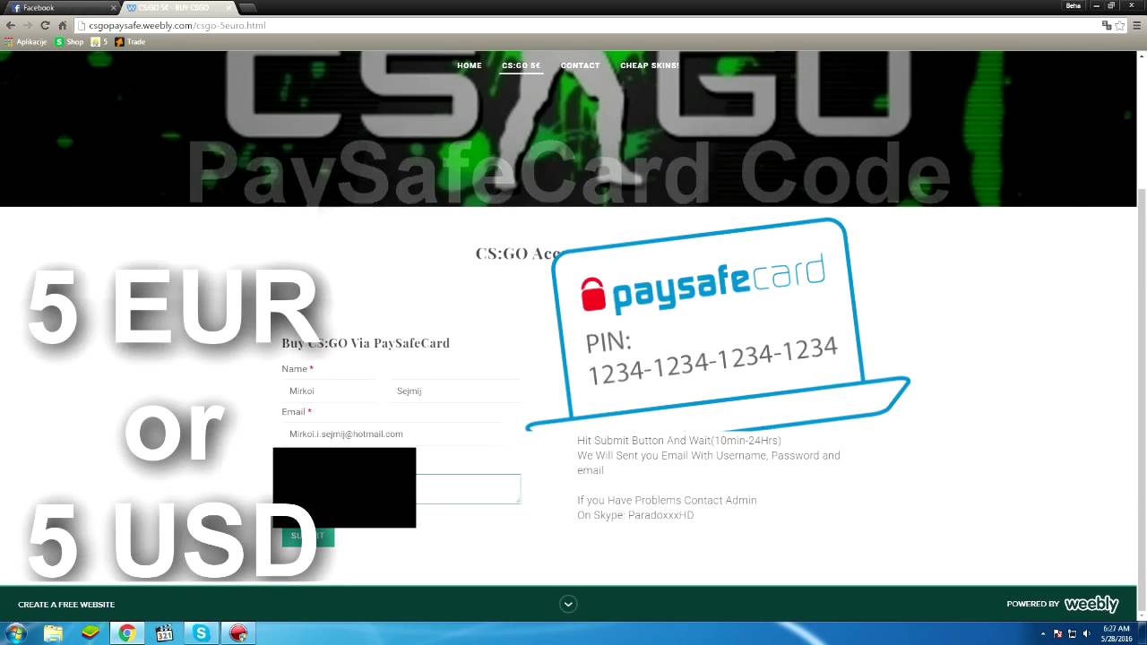 How to Buy CS:GO With PaySafeCard?! For Only 5USD/EUR