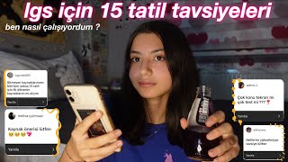 Lgs için 15 tatil tavsiyeleri // sizin sorularınızı cevapladım + ben nasıl çalıştım?