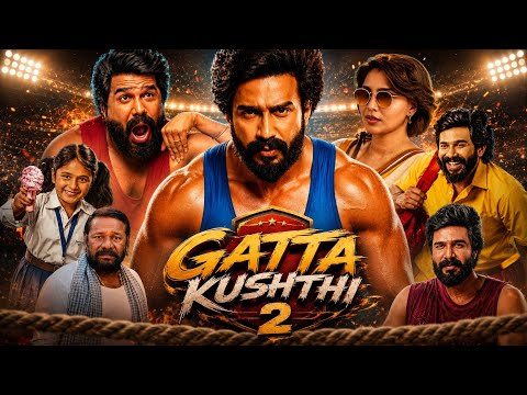 Gatta Kusthi 2 Full Movie Hindi Dubbed Update | Official Trailer Reaction | Vishnu Vishal