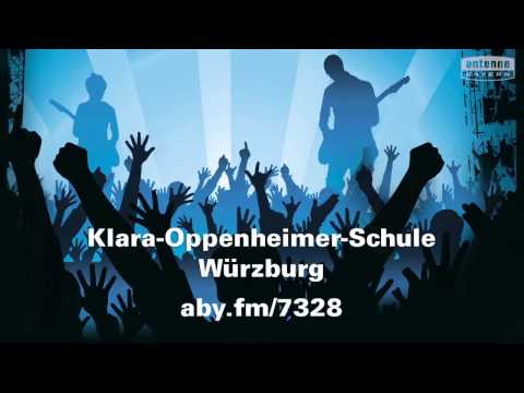 Klara-Oppenheimer-Schule Würzburg will das ANTENNE BAYERN Pausenhofkonzert