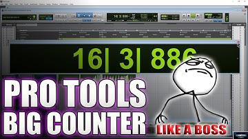 PRO TOOLS | BIG COUNTER {LIKE A BOSS}