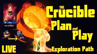 LIVE | The Crucible | Plan & Play | Exploration Path