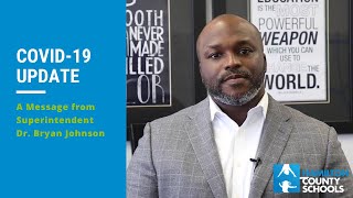 An Update from Superintendent Dr. Bryan Johnson