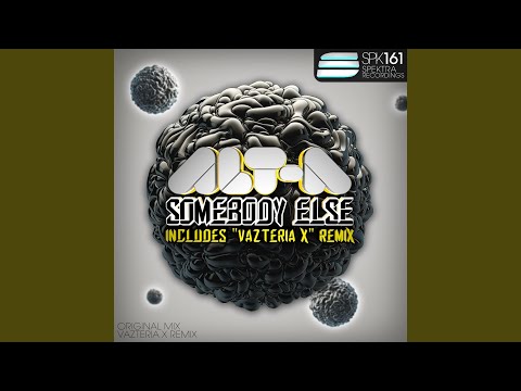 Somebody Else (Original Mix)