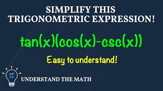 How to Simplify Trigonometric Expressions Step-By-Step: Example 5