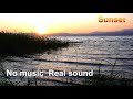Sea of Galilee, Israel, SUNSET, Real Wave Noise for Relaxation