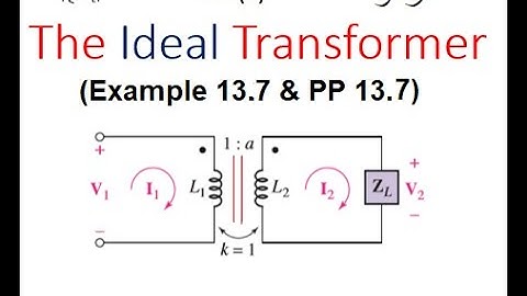 ENA 13.4(1 ref: Hayt) (Urdu/Hindi) Ideal Transformer (solved example 13.7)