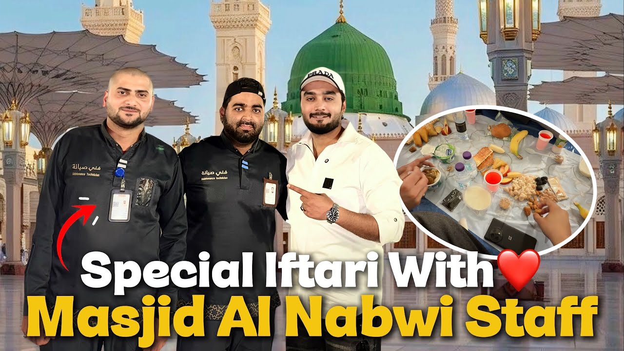 Special Ifari with Masjid Al Nabwi Staff ♥️ | Kashif Bhai Ki Dawat | Yazdan Umrah Vlog 7
