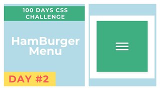 Day #002 - CSS CHALLENGE | Hamburger Menu | 2021