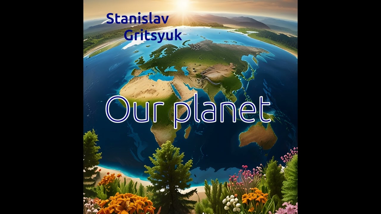 Our planet / Наша планета (audio)