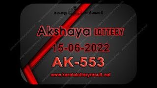 Kerala Lottery Result 15.06.2022 AKSHAYA Lottery Results AK 553