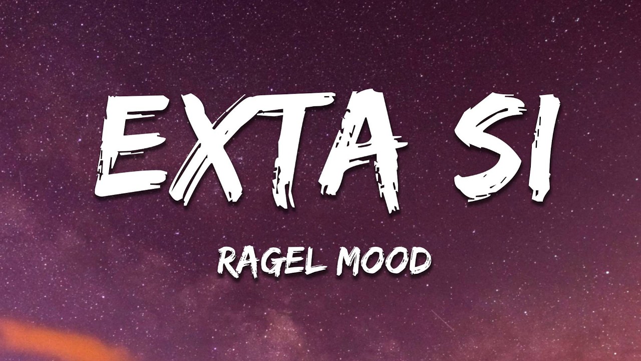 Guarda Ragel Mood - Exta Si (Lyrics) su YouTube Guarda Ragel Mood - Exta Si (Lyrics) su YouTube