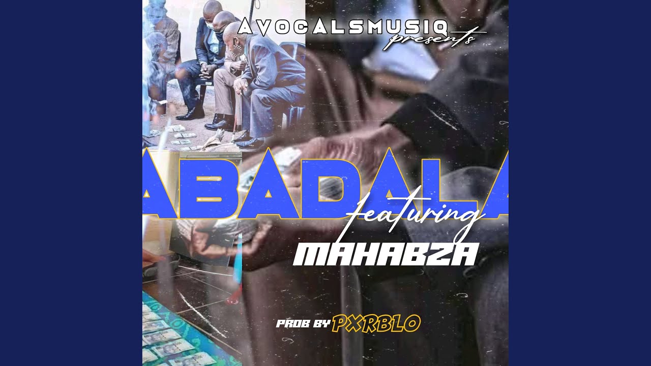 ABADALA (feat. MAHABZA & PXRBLO) - YouTube