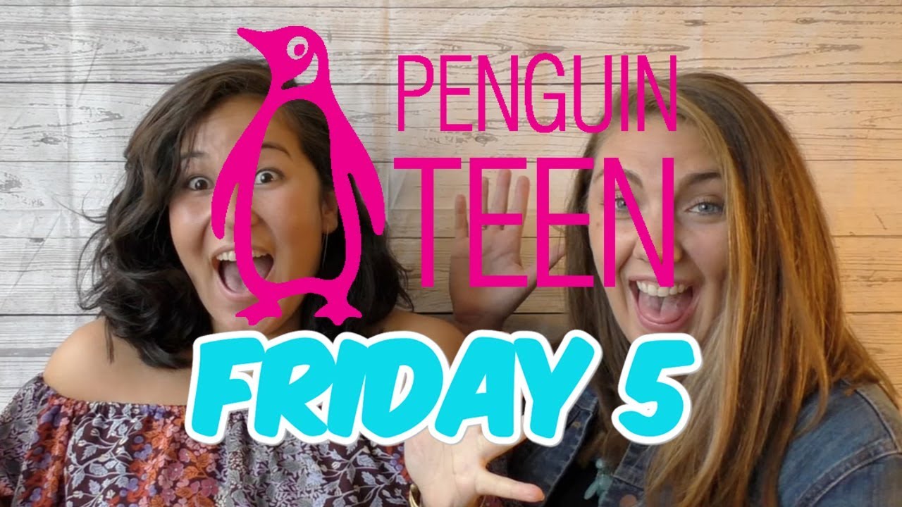 The PenguinTeen Friday 5