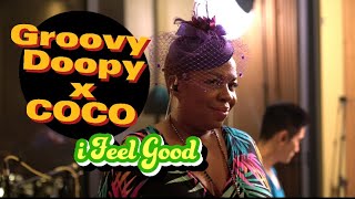 I Feel Good - Jame Brown - Funk Cover / Groovy Doopy x Coco Lashaun