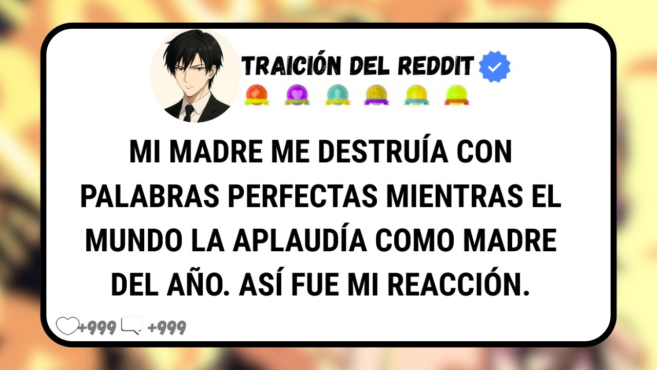 Mi MADRE Me Llamaba Sensible Cada Vez Que Yo Reaccionaba Al Daño Que Ella Misma Me Causaba