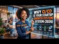 Why CI/CD Is a Startup Growth System for Startups in 2026 #CICD #DevOps
