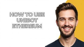 How to Use Unibot Ethereum - GUIDE!