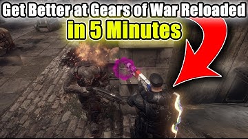 Get Better at Gears of War Reloaded in 5 Minutes *TIPS + TRICKS*