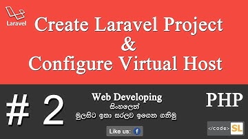 PHP | Web Development | Laravel |Create Project & Configure Virtual Host | lesson 02