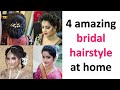 4 amazing bridal hairstyle at home | beautiful hairstyle | juda hairstyle | bun hairstyle |hairstyle