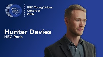 BGD Young Voices 2025: Hunter Davies, HEC Paris