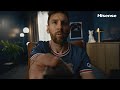 Messi  hisense x psg  perfectpartner
