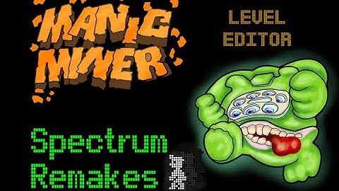Spectrum Remakes: Manic Miner : Level Editor