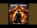 MIDNIGHT CARNIVAL 