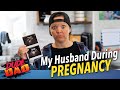 My husband during pregnancy! | Dude Dad