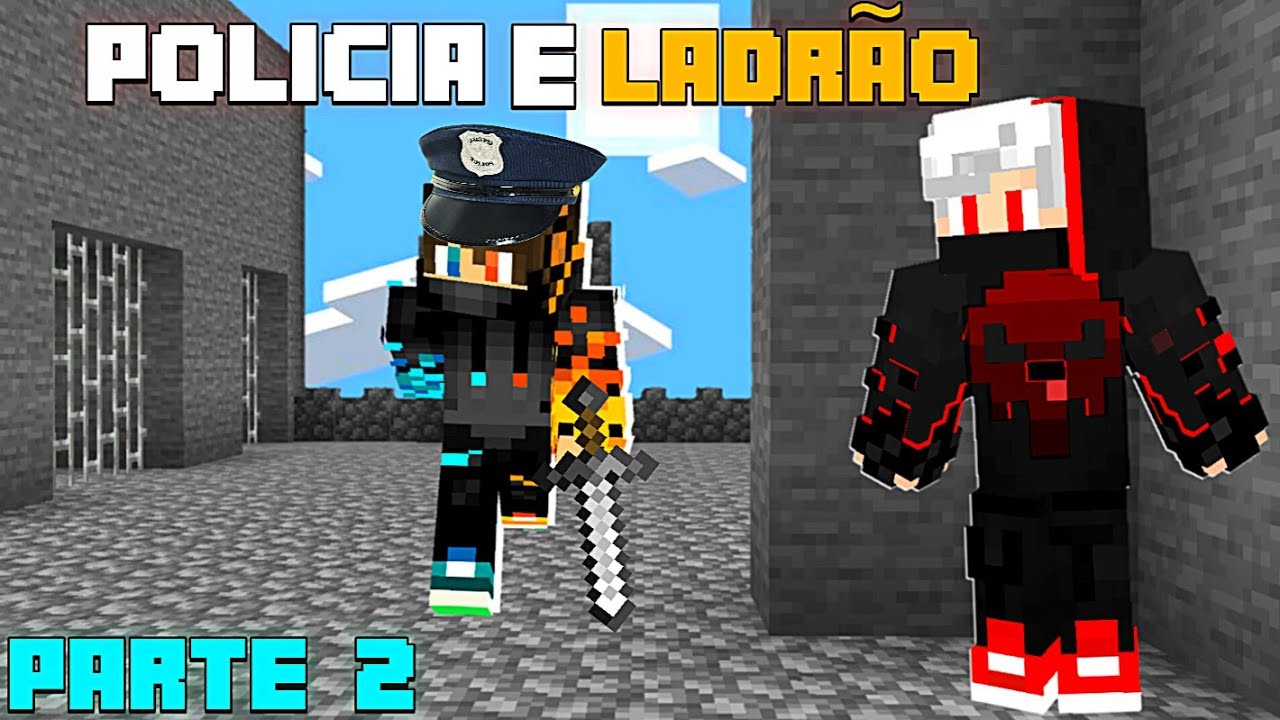 Brincando de Polícia & Ladrão ⛓️👮 - Parte #2