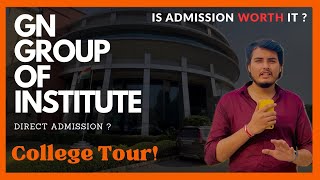 GN Group of Institute College Review | College Tour | Unfiltered U
