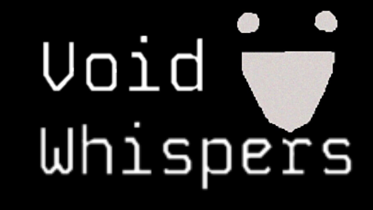 Void Whispers gives me tingles