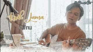 Lirik Lagu Kisah Lama - Khifnu (Lyric)