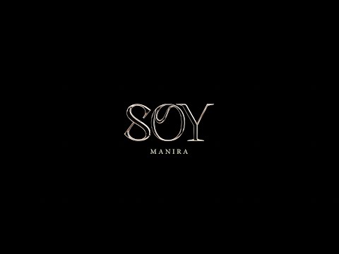 Manira - SOY ( Video Oficial ) | HAYAT