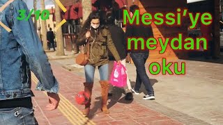 Sokakta Top Challenge Messiye Meydan Oku 1