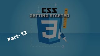 #12  ----CSS3 Tutorial For Beginners | CSS3 Crash Course Bangla | এক টিউটোরিয়ালে CSS শিখুন