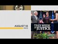 This Week at Justice - August 18, 2023