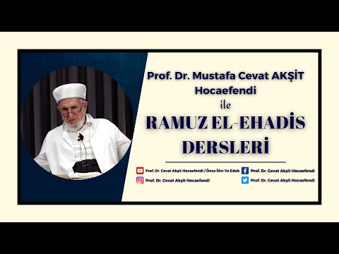 Prof. Dr. M. Cevat Akşit Hocaefendi ile Ramuz'ül Ehadis Sohbeti 08.03.2024