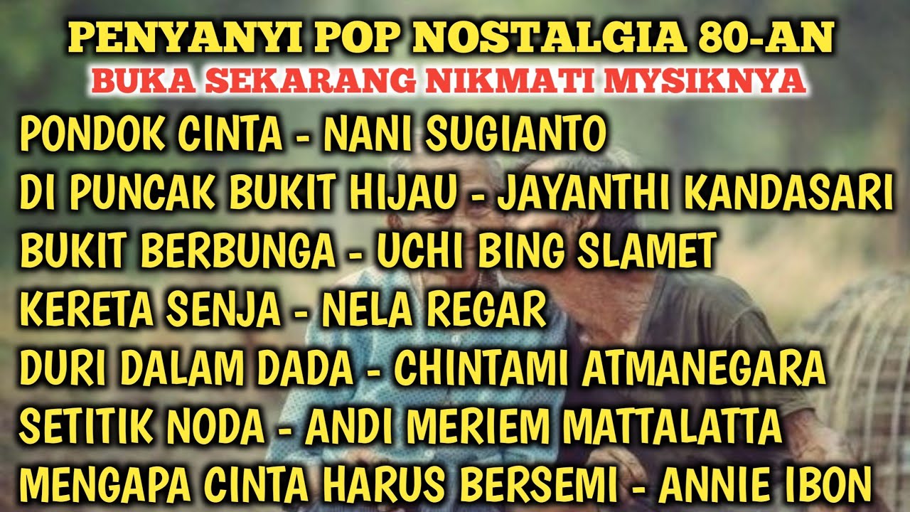 Full album terbaik 7 penyanyi pop Nostalgia 80 an 