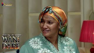 WANI DARE SEASON 1 EPISODE 9 KADAN DAGA NA RANAR ALHAMIS