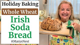 Whole Wheat Irish Soda Bread Recipe and More Favorite St. Patrick’s Day Recipes