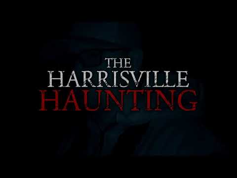 PREMIERE DATE: THE HARRISVILLE HAUNTING : THE REAL CONJURING HOUSE