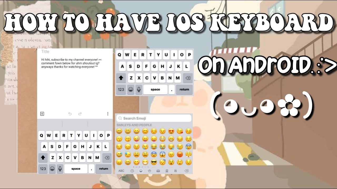 HOW TO HAVE IOS KEYBOARD ON ANDROID | RPW TUTORIALS - YouTube